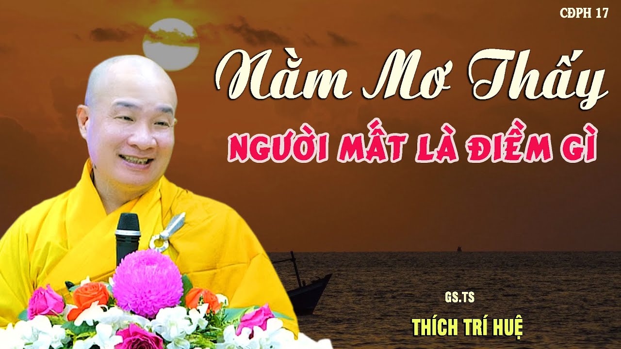 Mơ thấy người mất là điềm gì?