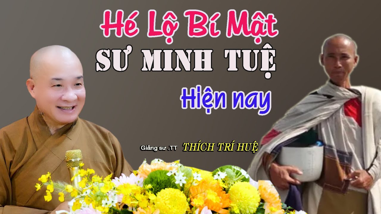 Nhân duyên gì Sư Minh Tuệ được ái mộ?