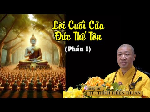 Lời cuối của Đức Thế Tôn
